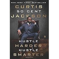Hustle Harder, Hustle Smarter: A Hard-Hitting Story of Survival