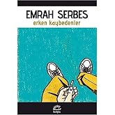 Erken Kaybedenler