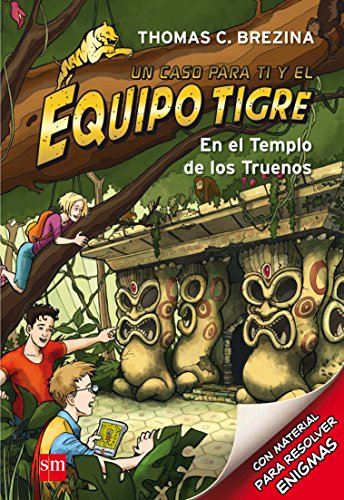 En el templo de los truenos (equipo tigre)