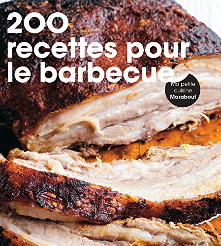Download 200 recettes pour le barbecue Download 200 recettes pour le barbecue