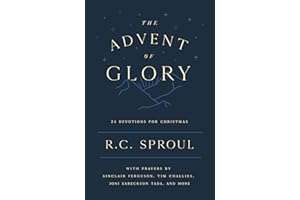 The Advent of Glory: 24 Devotions for Christmas (Devotional reflecting on a few short Bible verses each day to help you meditate on Christ during the festive season)