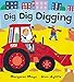 Dig Dig Digging (Awesome Engines, Band 3) by Margaret Mayo, Alex Ayliffe