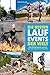 Produktbild Die besten Lauf-Events der Welt: Alles Wissenswerte rund um 200 außergewöhnliche Strecken