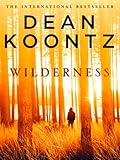 Wilderness: A short story (Kindle Single)