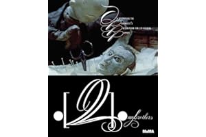 Quay Brothers: On Deciphering the Pharmacist’s Prescription for Lip-Reading Puppets (Museum of Modern Art, New York Exhibition Catalogues)