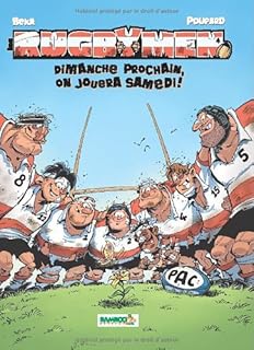 jaquette livre Les Rugbymen T4: Dimanche prochain, on jouera samedi.