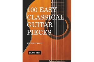 100 Easy Classical Guitar pieces Book 1&2: In standard notation and tablature