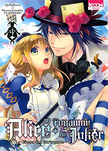 Alice au royaume de Joker : circus and liar's game. 4