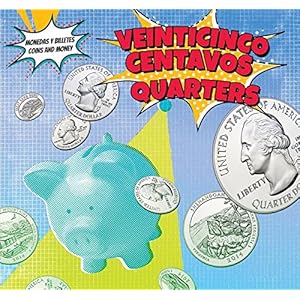 Veinticinco Centavos - Quarters (Monedas y Billetes / Coins and Money)
