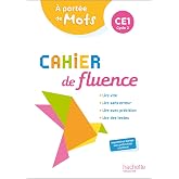 Cahier de fluence CE1 A port&eacute;e de mots