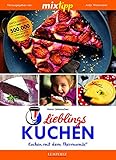 mixtipp Lieblings-Kuchen: Kochen mit dem Thermomix: Kochen mit dem Thermomix® by 