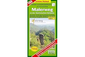 Radwander- und Wanderkarte Malerweg in der Sächsischen Schweiz: Die beliebte Wanderung von Liebethal nach Wehlen, Bad Schandau zum Großen Winterberg ... Königstein nach Pirna (Schöne Heimat)