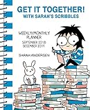 Sarah's Scribbles 2018-2019 16-Month Weekly / Monthly Planner: Get It Together! with Sarah's Scribbles by 