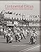 Produktbild Continental Circus: Männer und Maschinen, Strecken, Stars und Sieger. Bilder und Geschichten aus den frühen siebziger Jahren.