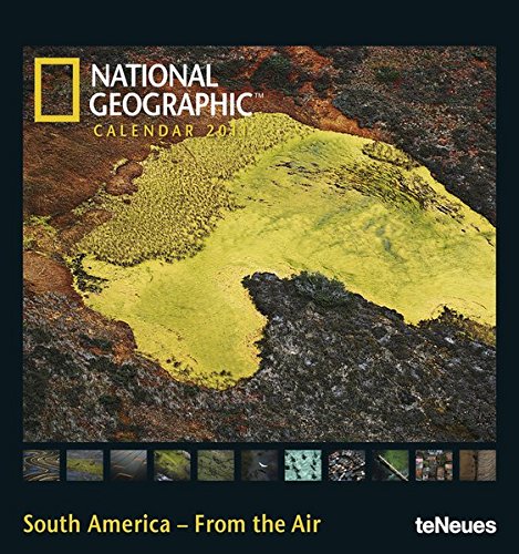 National Geographix South America - From the Air 2011 (Poster Cal)