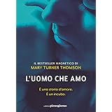 L'uomo che amo