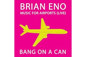 Brian Eno: Music For Airports