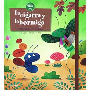 La cigarra y la hormiga: Personaliza tu fábula