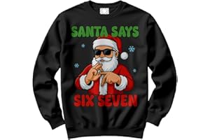 HotScamp Funny 6 7 Christmas Jumper Day for Kids, Teens and Adults – Santa Says 67 6-7 Slogan Sweatshirt - Six Seven Slogan Festive Meme Christmas Jumper Days