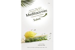 El Portón de las meditaciones: Oraciones mejor dirigidas, Sukot