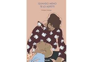 QUANDO MENO TE LO ASPETTI