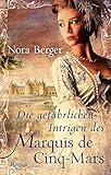 Cover zum Buch Die gefährlichen Intrigen des Marquis...