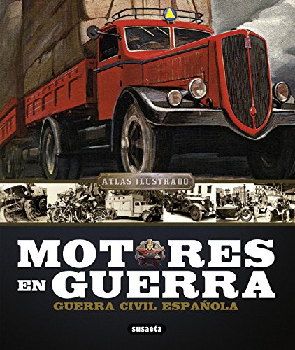 Download Atlas ilustrado motores en guerra, guerra civil española Download Atlas ilustrado motores en guerra, guerra civil española