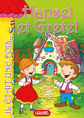 Download Hansel et Gretel: Contes et Histoires pour enfants (Il était une fois t. 9)