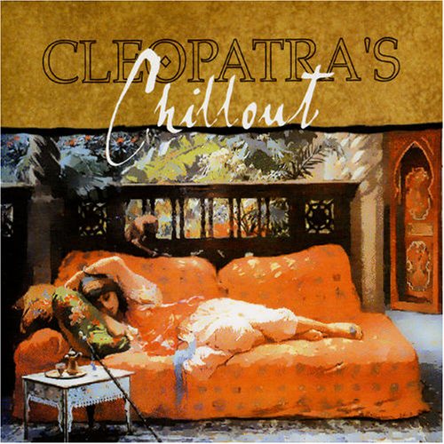Preisvergleich Produktbild Cleopatra's Chillout
