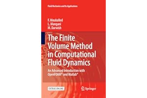 The Finite Volume Method in Computational Fluid Dynamics: An Advanced Introduction With Openfoam and Matlab