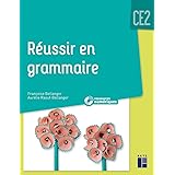 Réussir en grammaire CE2 (+ CD-Rom/téléchargement) - Nouvelle édition