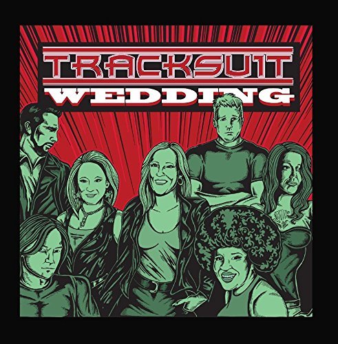 Preisvergleich Produktbild Tracksuit Wedding by Tracksuit Wedding