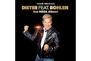 Dieter Feat. Bohlen (das Mega Album)