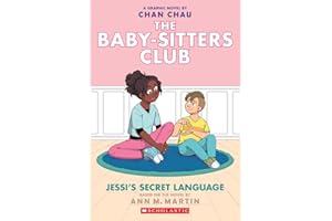 Jessi's Secret Language (The Babysitters Club, book 12) (Baby-Sitters Club Graphix)