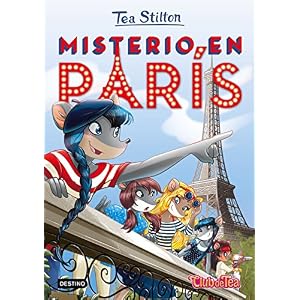 Misterio en París: Tea Stilton 4
