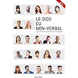 LE DICO DU NON-VERBAL: La communication en images
