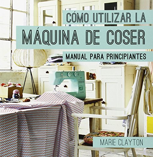 COMO UTILIZAR LA MAQUINA DE COSER