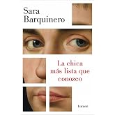 La chica m&aacute;s lista que conozco: Un tratado sobre la verg&uuml;enza (Narrativa)