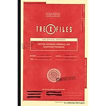 The X-Files: The Official Archives: Cryptids, Biological