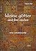 Kleine Götter und ihre Viecher: Eine Schatzsuche by Sabine Klar