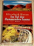 Im Tal der flammenden Sonne : Roman. by 