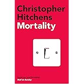 Mortality: Christopher Hitchens