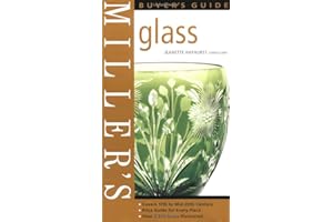 Miller's Glass Buyer's Guide: Indispensable Guides for Collectors and Enthusiasts (Miller's buyer's guides)