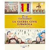 La Guerra Civil espa&ntilde;ola: Explicada a los ni&ntilde;os (Locos por la historia)
