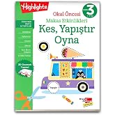 Okul &Ouml;ncesi Makas Etkinlikleri Kes, Yapıştır, Oyna 3.
