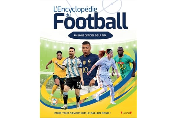 L'encyclopédie du football FIFA Album documentaire À partir de 8 ans