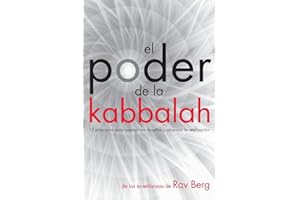 El Poder de la Kabbalah: 13 principios para superar los desafíos y alcanzar la realización