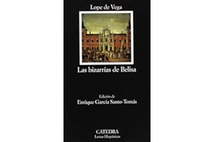 Las bizarrias de Belisa / the Gallantry of Belisa