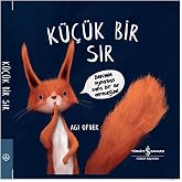 K&uuml;&ccedil;&uuml;k Bir Sır