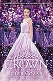 The Crown (The Selection, Band 5) by 